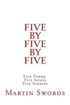 Five by Five by Five