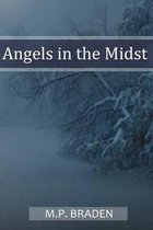 Angels in the Midst - 2010 Edition