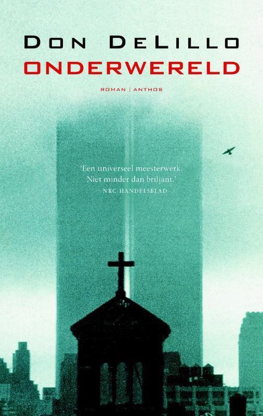 Boek kaft met de titel 'Onderwereld' in rood en zwart, met een silhouet van een kerk en hoge gebouwen.
