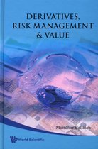 Derivatives, Risk Management And Value