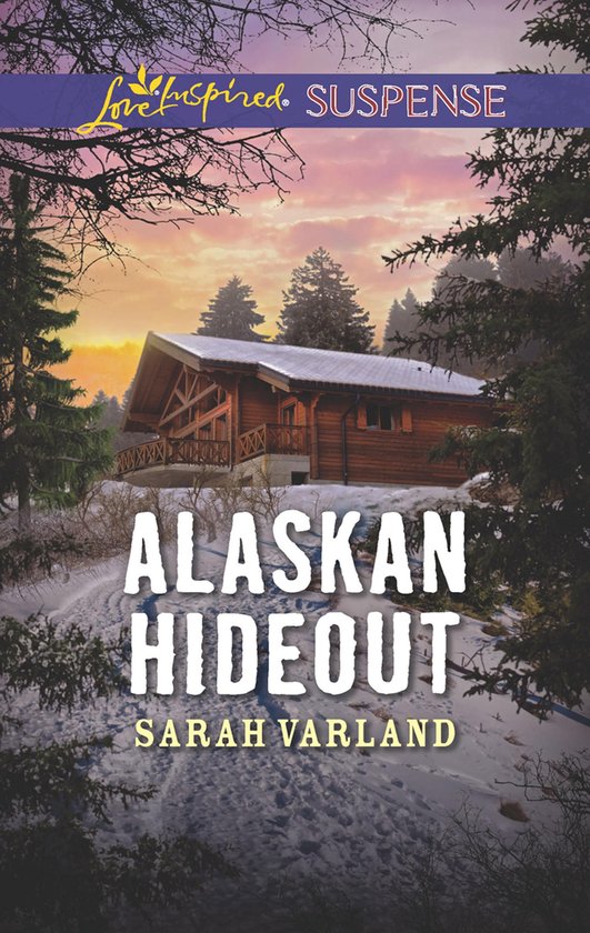 Alaskan Hideout (Mills & Boon Love Inspired Suspense) - cover