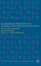 Knowledge Processes in Globally Distributed Contexts