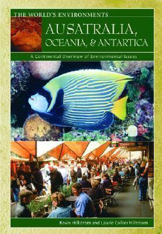 Australia, Oceania, & Antarctica: A Continental Overview of Environmental Issues