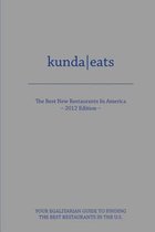 Kunda Eats Best New Restaurants in America