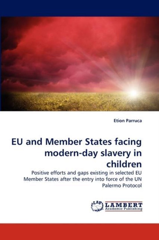 Eu and Member States Facing Modern-Day Slavery in Children - cover