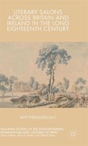 Literary Salons Across Britain and Ireland in the Long Eighteenth Century