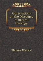 Observations on the Discourse of natural theology