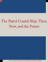 The Patrol Coastal Ship