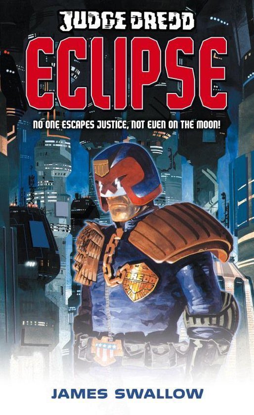 A Judge Dredd Novel 4 - Judge Dredd: Eclipse - cover