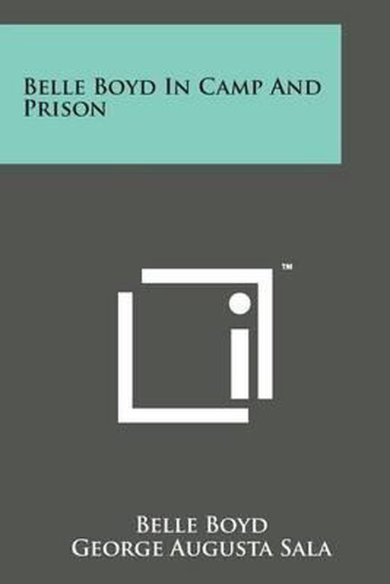 Belle Boyd in Camp and Prison - cover