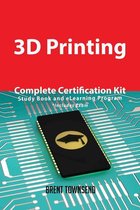3D Printing Complete Certification Kit - Study Book and eLearning Program