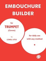 Embouchure Builder for Trumpet Cornet