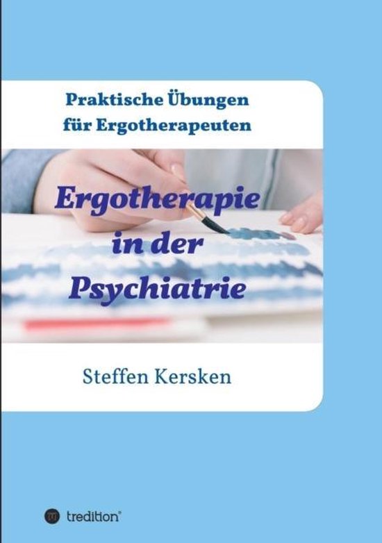 Ergotherapie in Der Psychiatrie