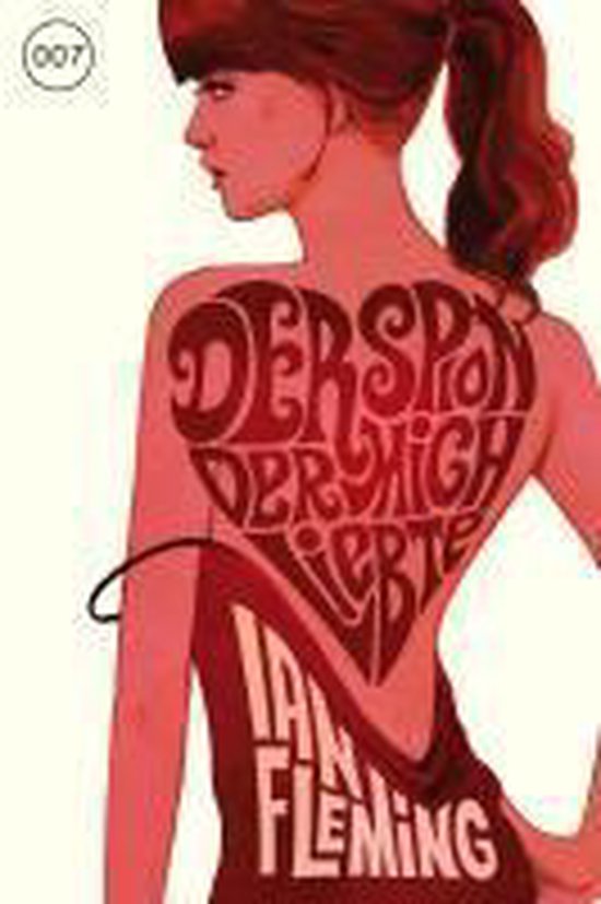 James Bond 007 Bd. 10. Der Spion, der mich liebte - cover