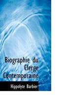 Biographie Du Clerge Contemporaine