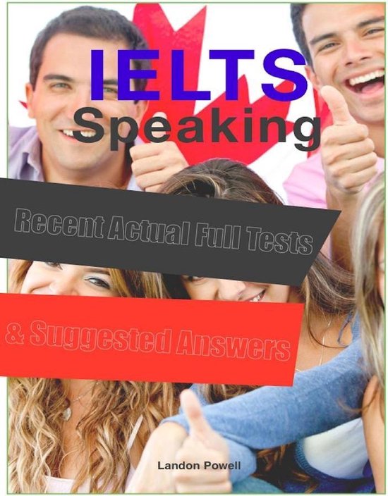 Ielts Speaking - Recent Actual Full Tests & Suggested Answers (ebook ...