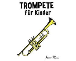 Trompete F�r Kinder