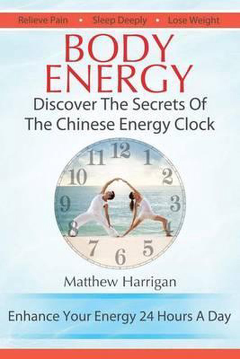 Body Energy van Matthew Harrigan