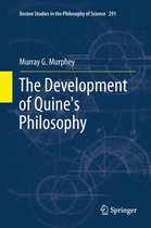 Boston Studies in the Philosophy and History of Science 291 - The Development of Quine's Philosophy