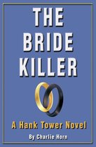 Hank Tower Detective 5 - The Bride Killer