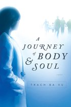 A Journey of Body and Soul