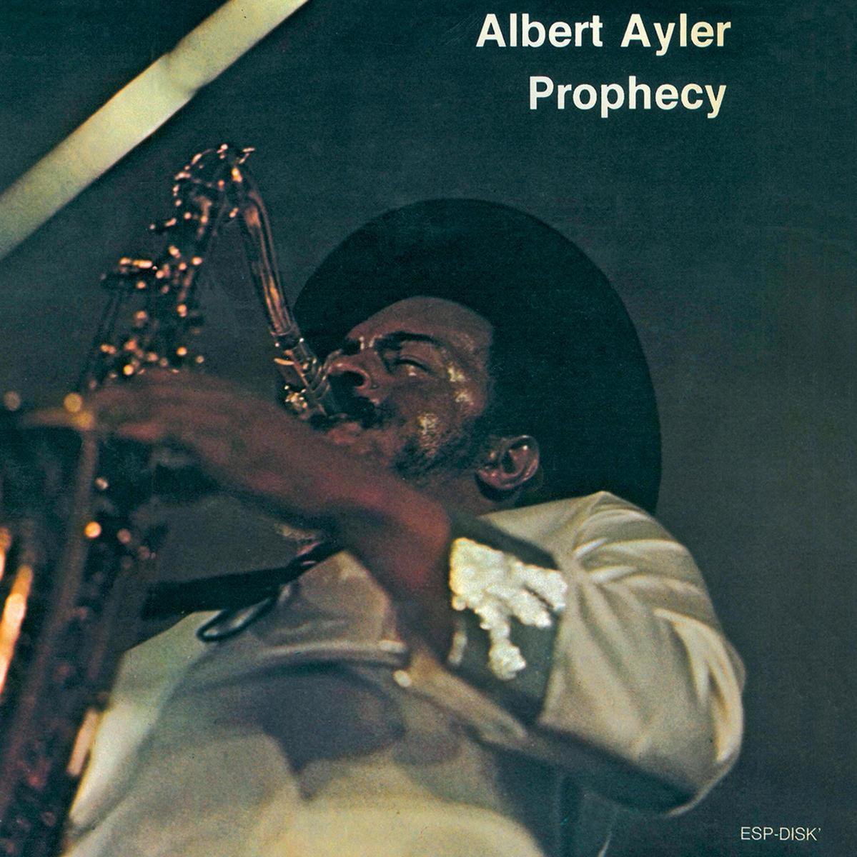 Prophecy - Albert Ayler