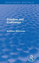 Routledge Revivals- Freedom and Civilization