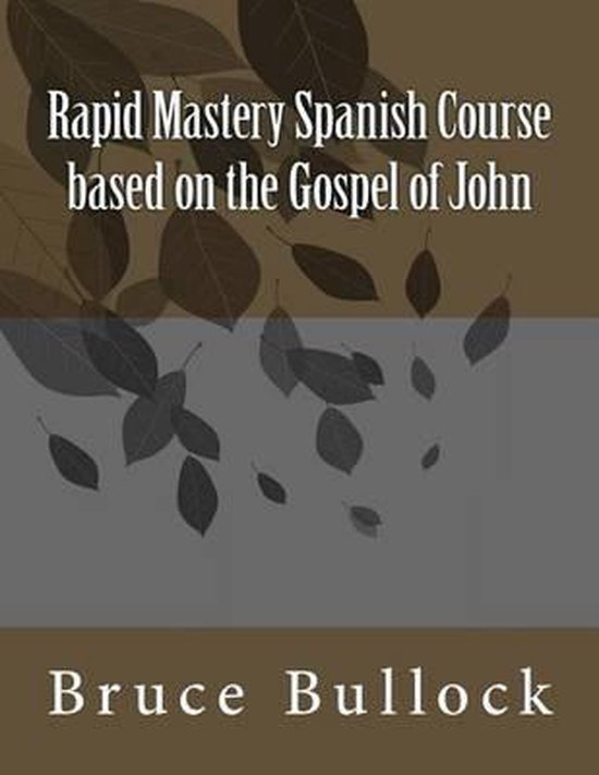 Rapid Mastery Spanish Course Based on the Gospel of John- Ra ... - cover