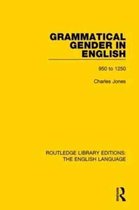 Routledge Library Editions: The English Language- Grammatical Gender in English