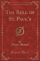 The Bell of St. Paul's (Classic Reprint)