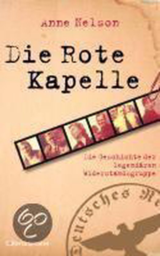 Boek "Die Rote Kapelle" van Anne Nelson met foto's van een filmstrip en de Duitse adelaar.