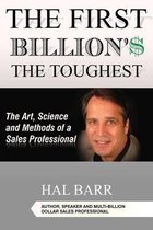 The First Billion'$ The Toughest