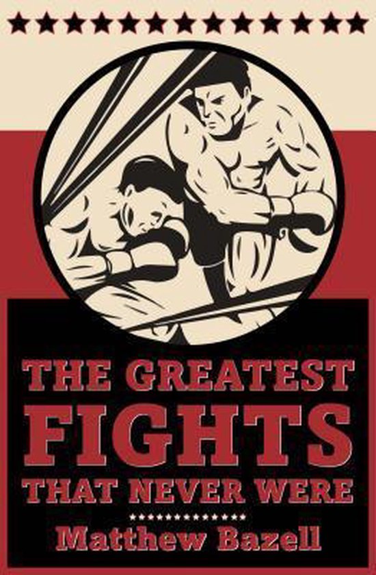 The Greatest Fights... That Never Were - cover