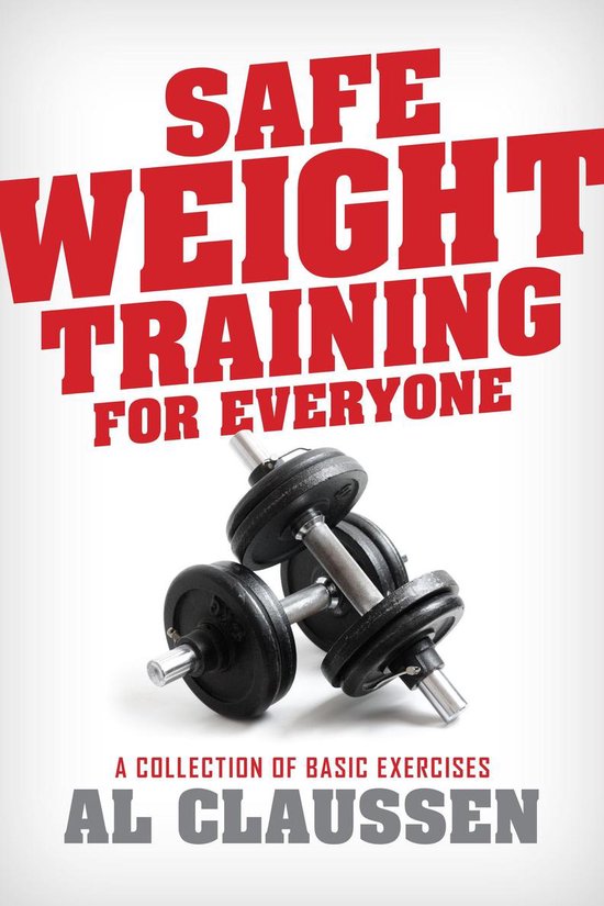 Safe Weight Training for Everyone - cover
