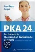 PKA 24. Das Lehrbuch für Pharmazeutisch-kaufmännische Angestellte