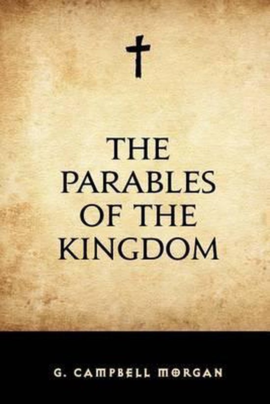 The Parables of the Kingdom