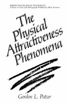 Perspectives in Social Psychology - The Physical Attractiveness Phenomena