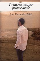 Primera Mujer, Primer Amor