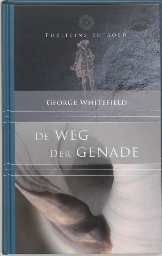 Boek cover De Weg Der Genade van G. Whitefield (Hardcover)