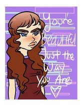 You're Beautiful Just the Way You Are