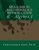Miaa/Milsc Mathematics Review Guide