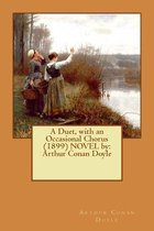 A Duet, with an Occasional Chorus (1899) Novel by