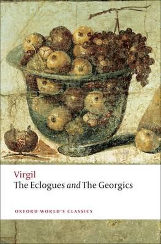Couverture de livre représentant une coupe romaine remplie de fruits, dont des pommes et des raisins, avec le titre 'The Eclogues and The Georgics' par Virgil.