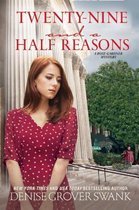 Twenty-Nine and a Half Reasons