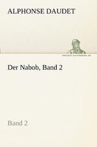 Der Nabob, Band 2