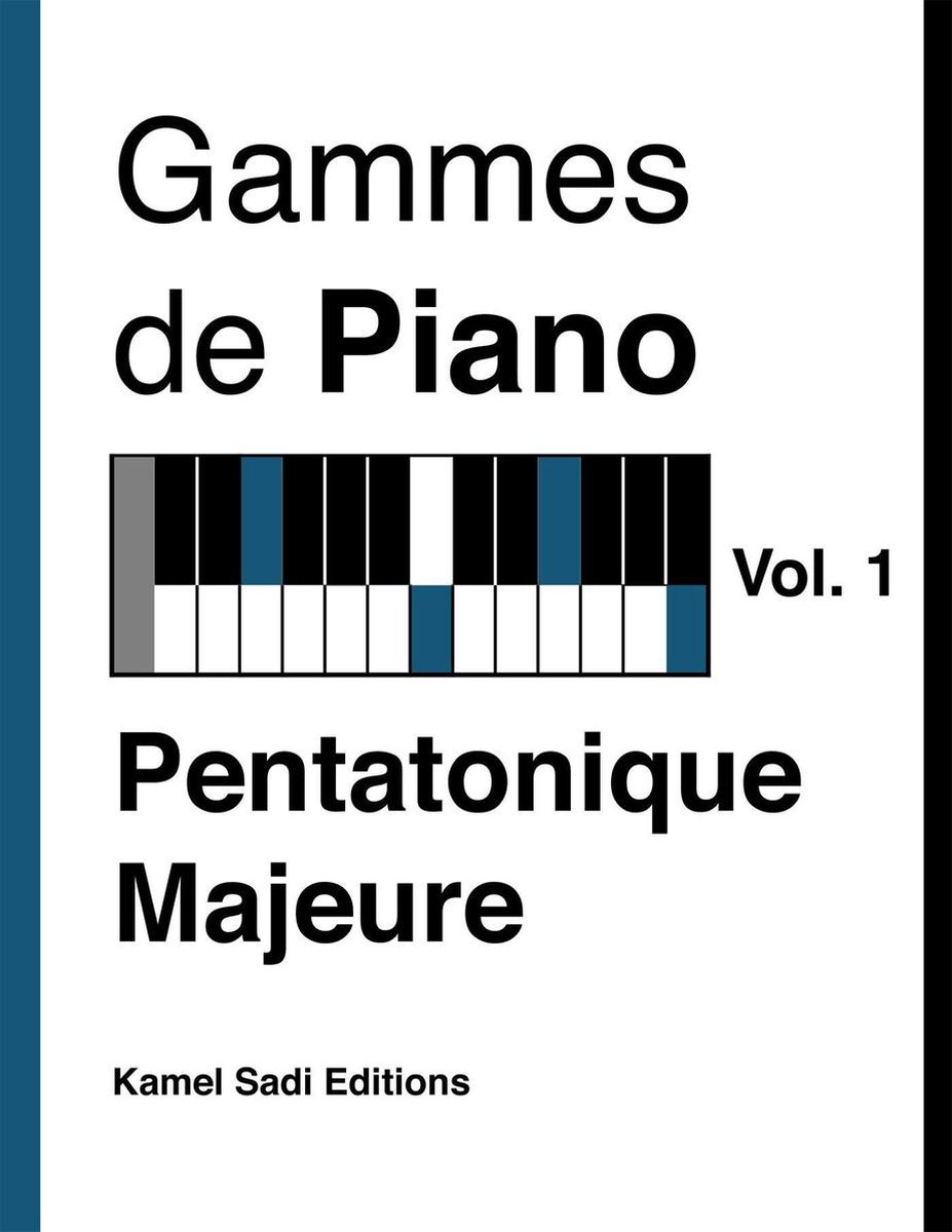 Gammes de Piano Vol. 1 (ebook), Kamel Sadi | 9782374070179 | Livres | bol