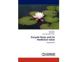 Euryale ferox and its medicinal value