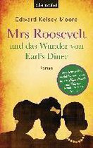 Mrs Roosevelt und das Wunder von Earl's Diner
