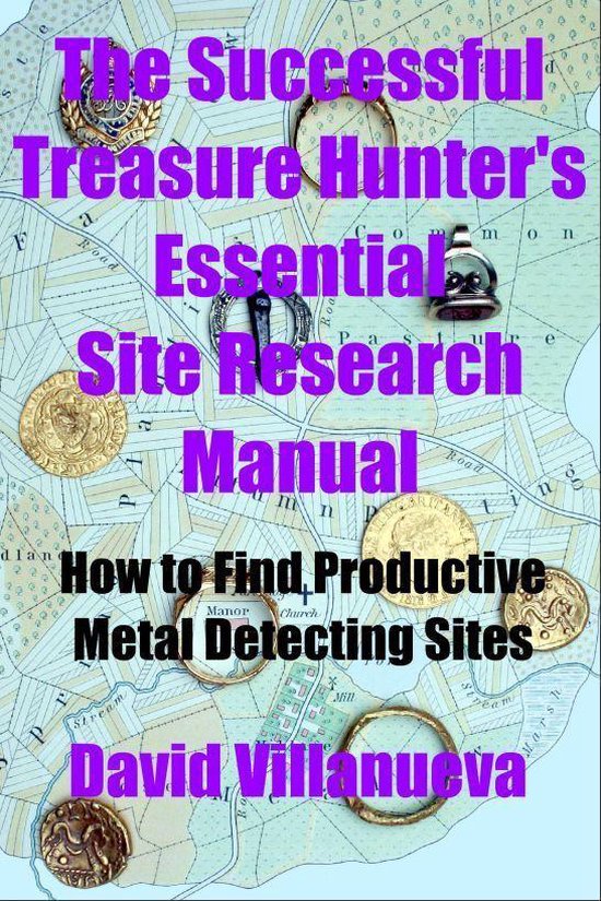 The Successful Treasure Hunter's Essential Site Research Man ... - cover