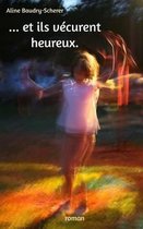 ...et ils vecurent heureux.
